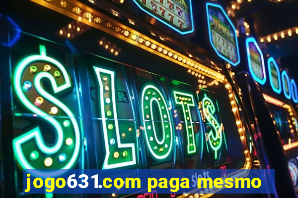 jogo631.com paga mesmo